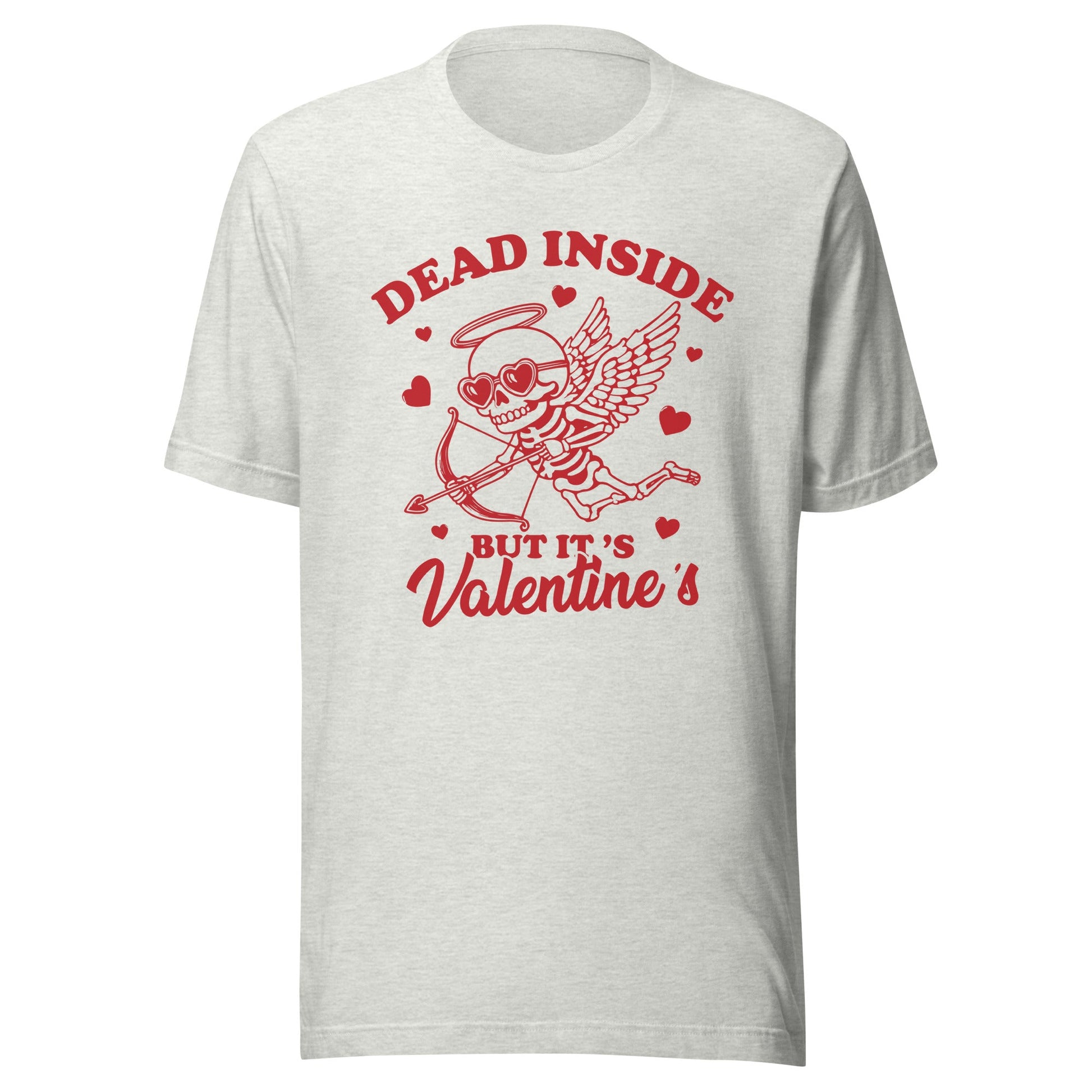 Dead Inside But It's Valentine's (Red) Unisex T-Shirt - Not Your Mama's Fave