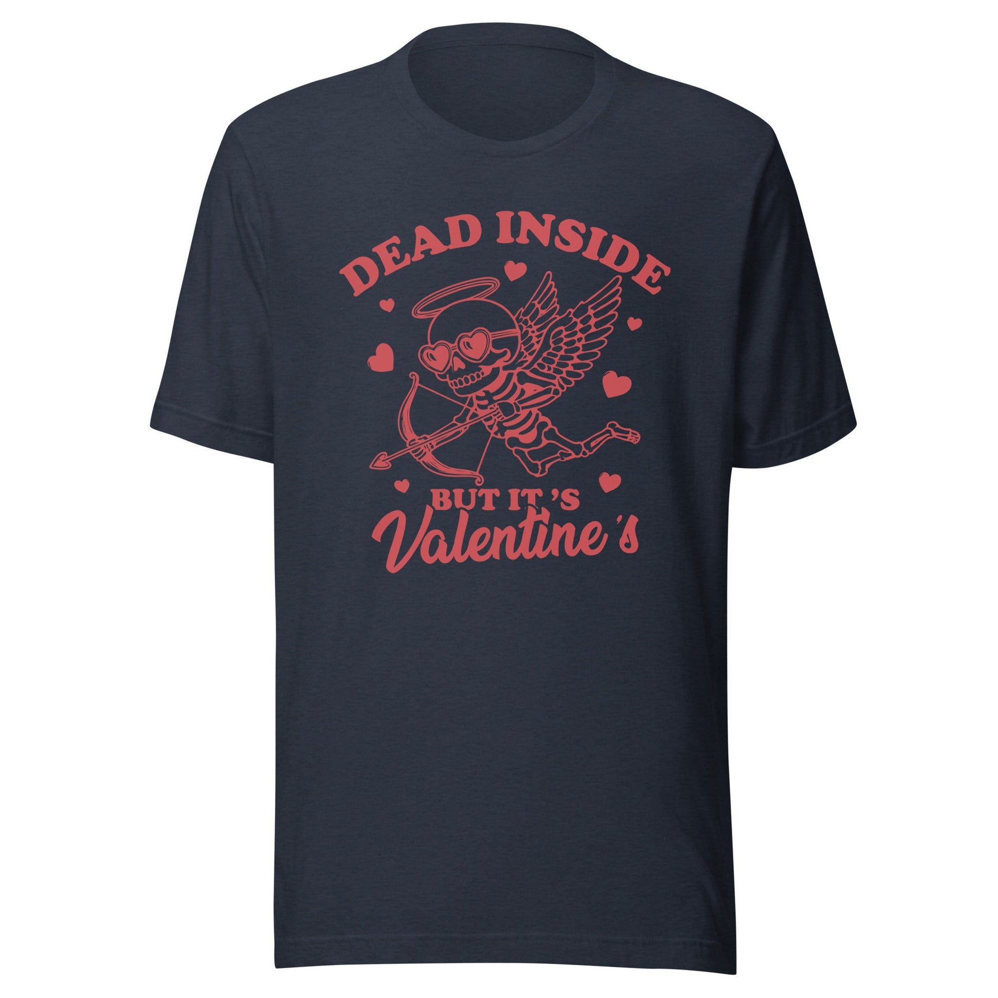Dead Inside But It's Valentine's (Red) Unisex T-Shirt - Not Your Mama's Fave