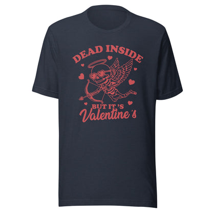 Dead Inside But It's Valentine's (Red) Unisex T-Shirt - Not Your Mama's Fave