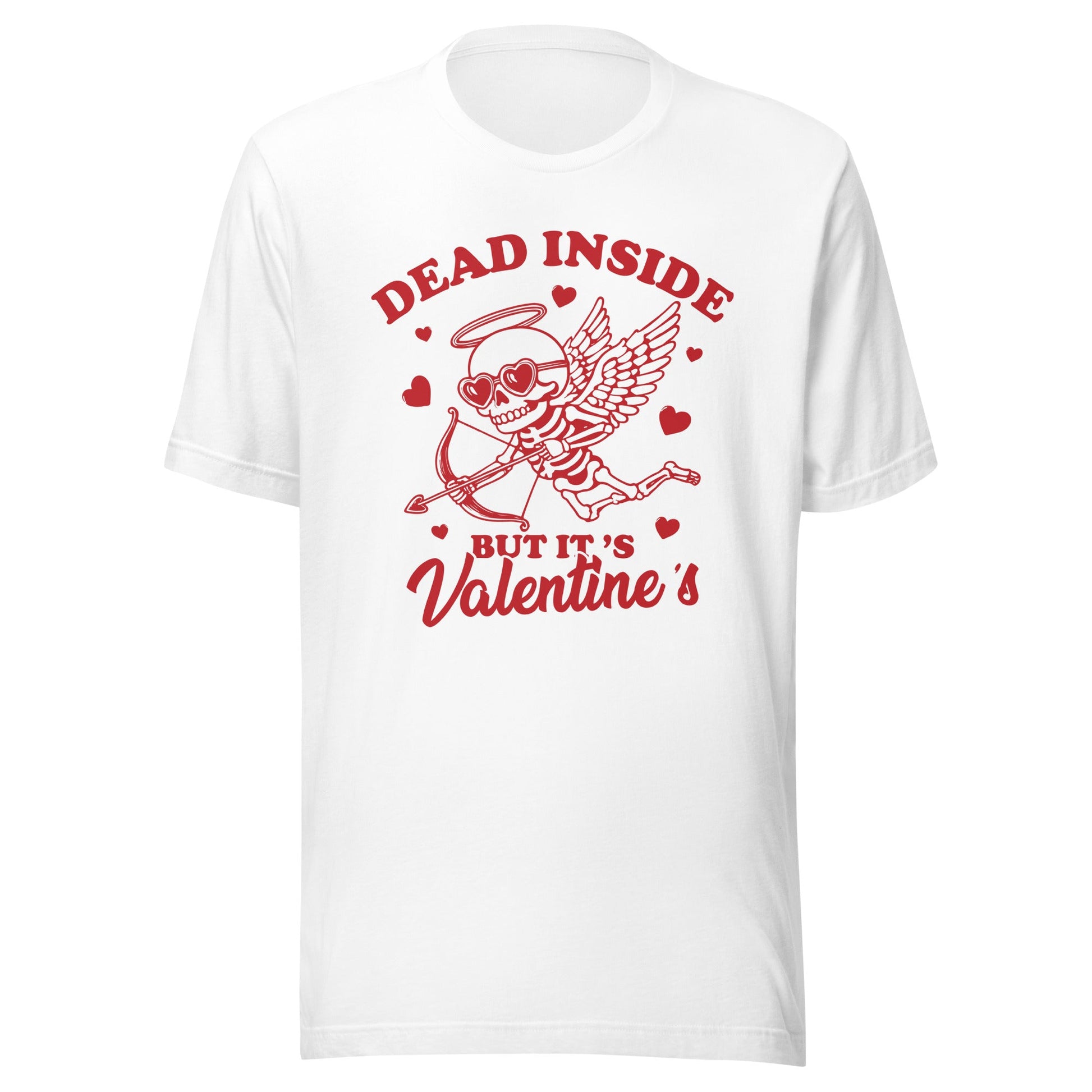 Dead Inside But It's Valentine's (Red) Unisex T-Shirt - Not Your Mama's Fave