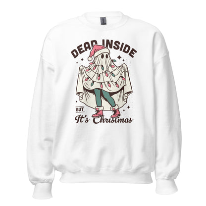 Dead Inside Christmas Unisex Sweatshirt - Not Your Mama's Fave