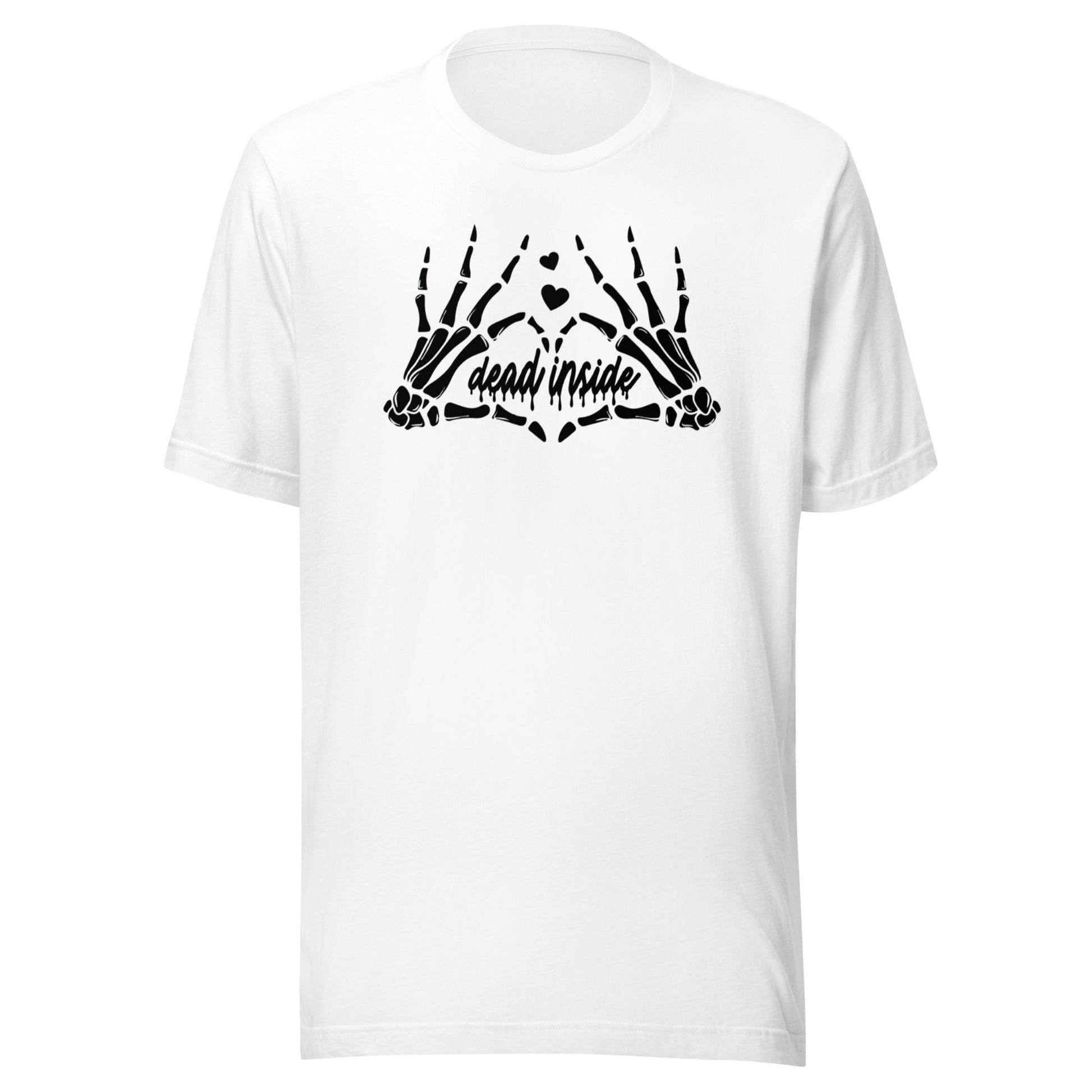 Dead Inside Unisex T-Shirt - Not Your Mama's Fave