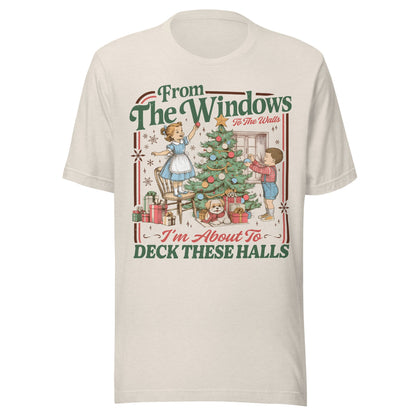 Deck The Halls Unisex T-Shirt - Not Your Mama's Fave