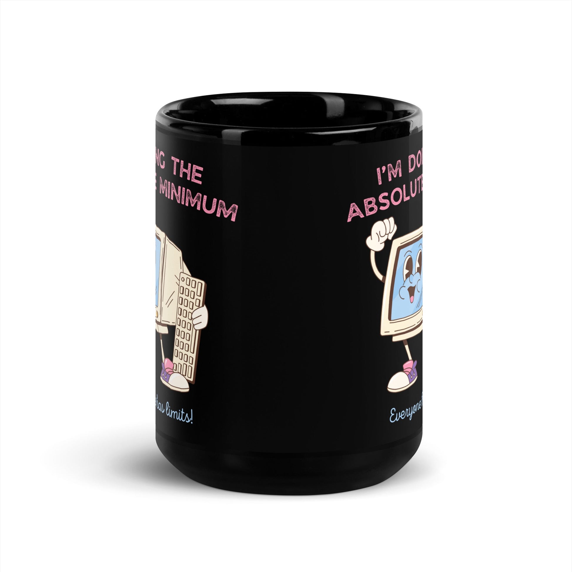 Doing The Absolute Minimum Coffee Mug - Not Your Mama's Fave