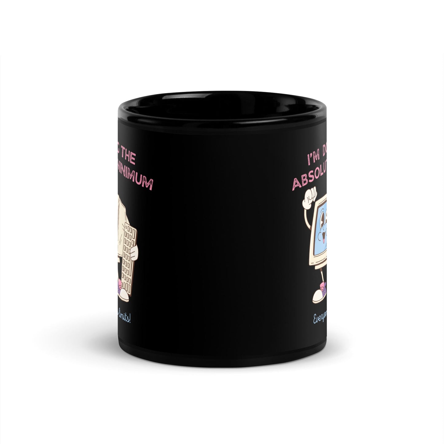 Doing The Absolute Minimum Coffee Mug - Not Your Mama's Fave