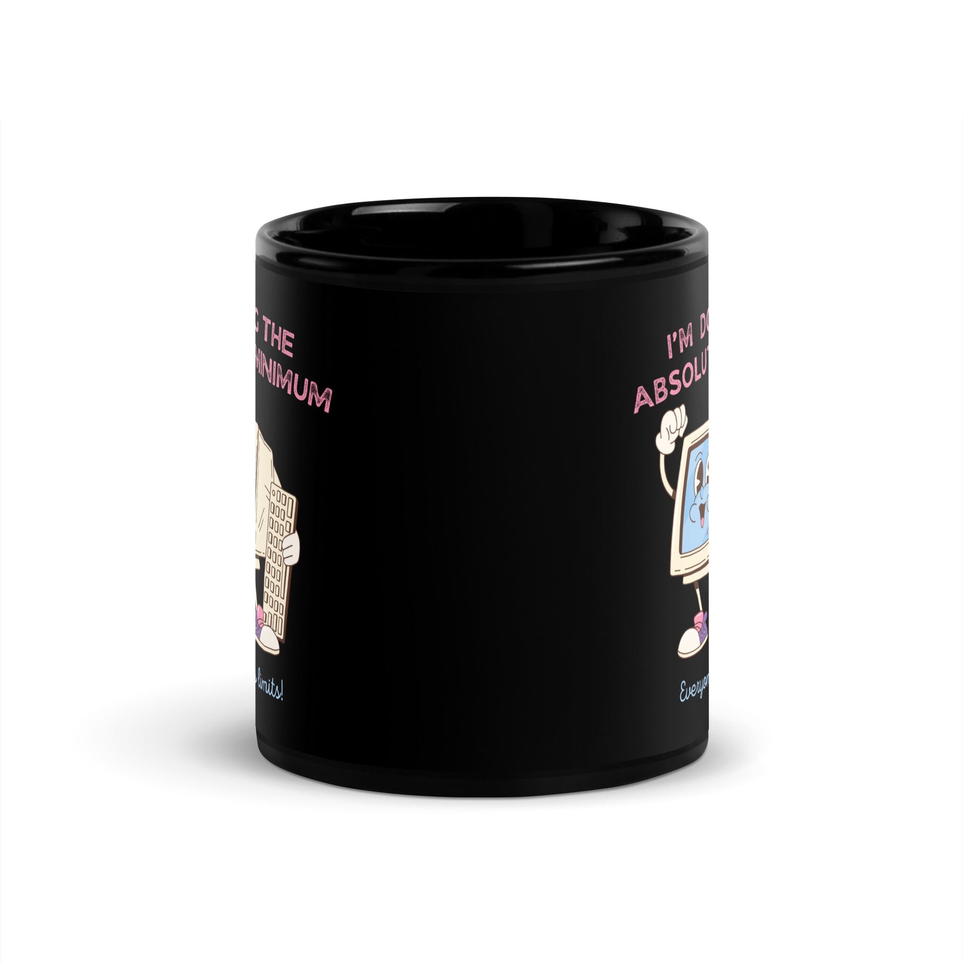 Doing The Absolute Minimum Coffee Mug - Not Your Mama's Fave
