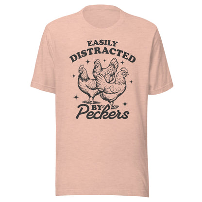 Easily Distracted By Peckers (Black) Unisex T-Shirt - Not Your Mama's Fave
