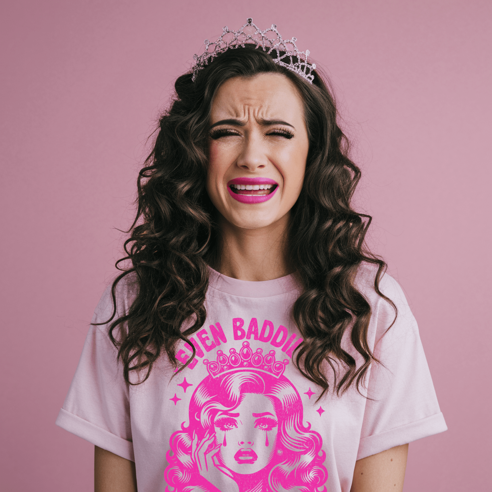 Even Baddies Get Saddies (Hot Pink) Unisex T-Shirt - Not Your Mama's Fave