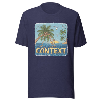 Exist In The Context Unisex T-Shirt - Not Your Mama's Fave