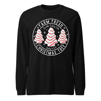 Farm Fresh Trees Unisex Long Sleeve Tee - Not Your Mama's Fave