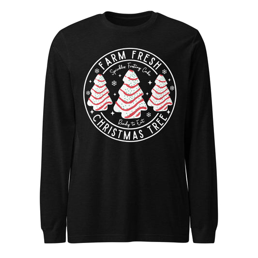 Farm Fresh Trees Unisex Long Sleeve Tee - Not Your Mama's Fave