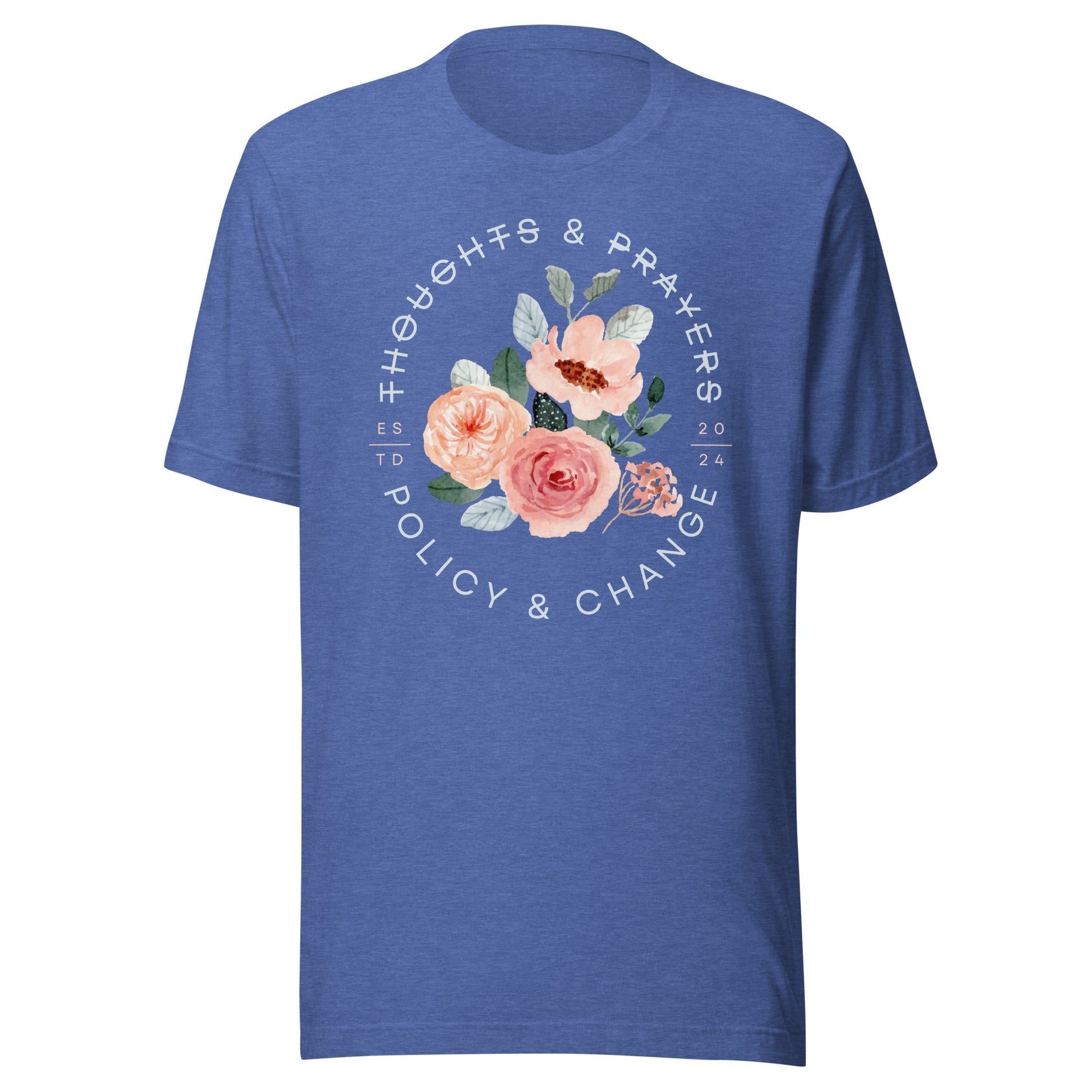 Floral Policy & Change Unisex T-Shirt - Not Your Mama's Fave