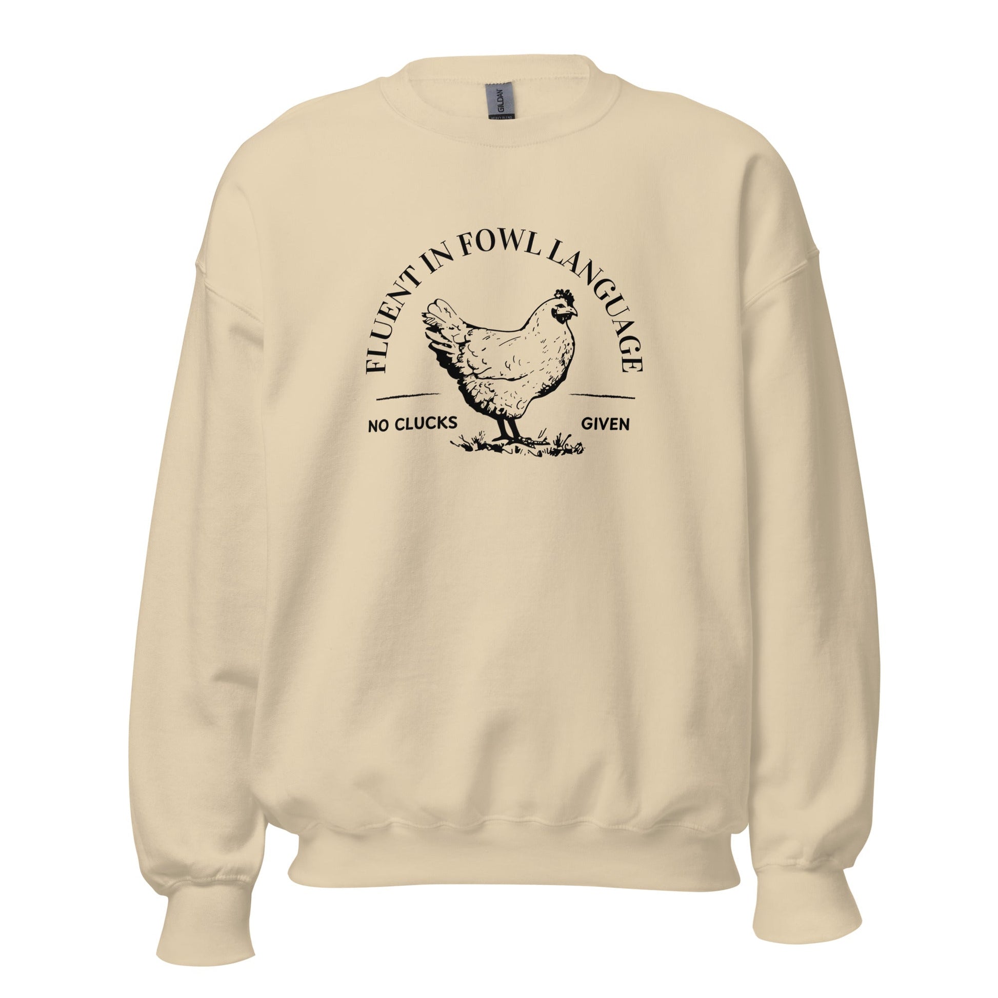 Fluent In Fowl Language Unisex Sweatshirt - Not Your Mama's Fave