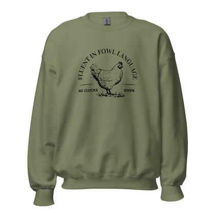 Fluent In Fowl Language Unisex Sweatshirt - Not Your Mama's Fave
