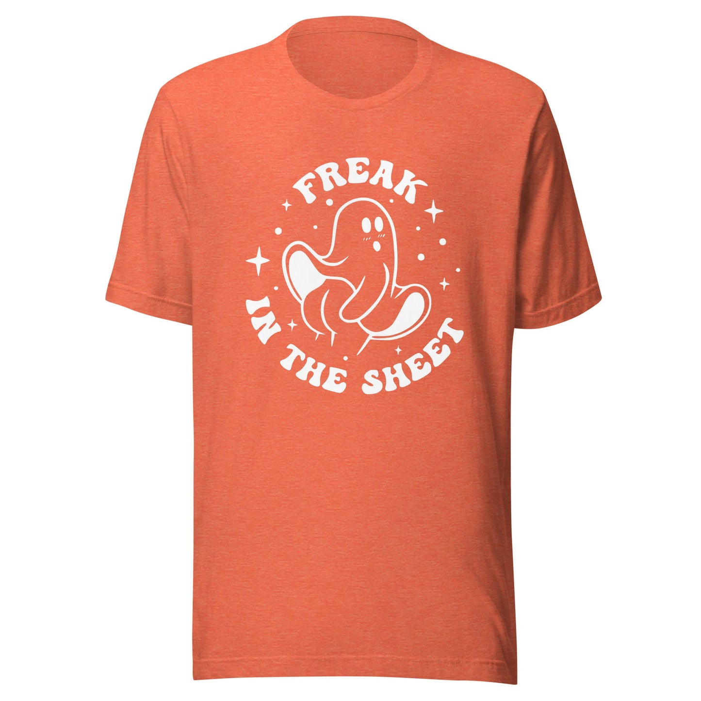 Freak in the Sheet Unisex T-Shirt - Not Your Mama's Fave