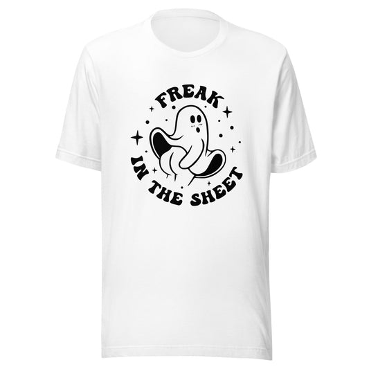 Freak in the Sheet Unisex T-Shirt - Not Your Mama's Fave