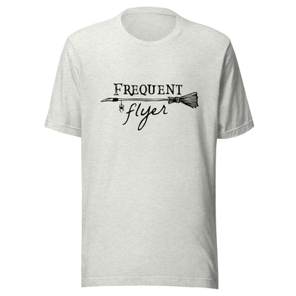Frequent Flyer Broom Unisex T-Shirt - Not Your Mama's Fave