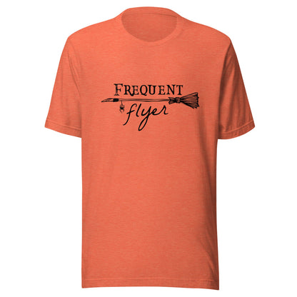 Frequent Flyer Broom Unisex T-Shirt - Not Your Mama's Fave