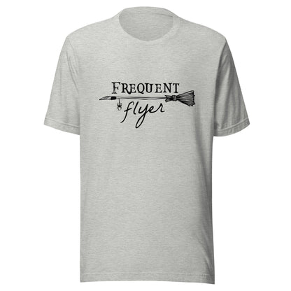 Frequent Flyer Broom Unisex T-Shirt - Not Your Mama's Fave