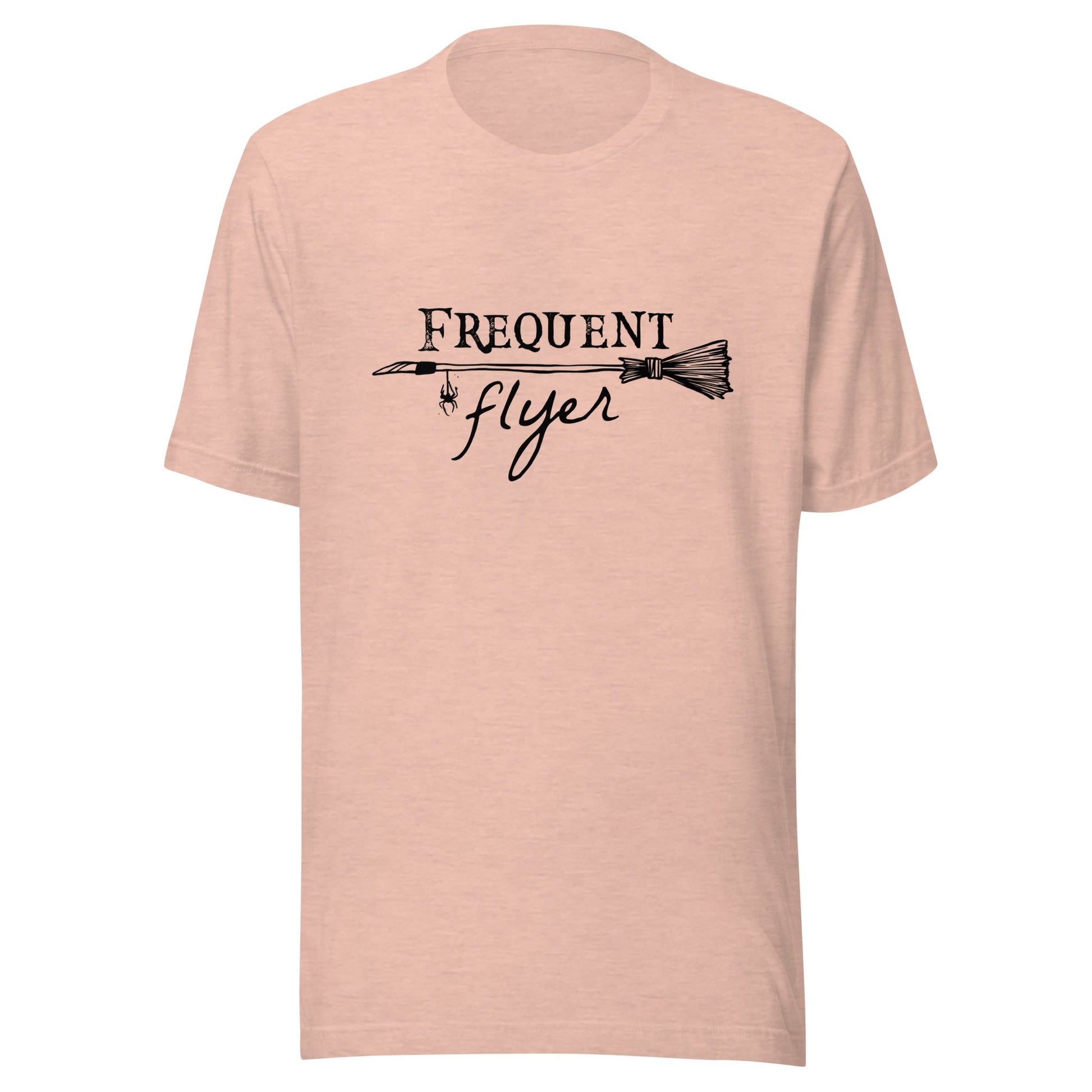Frequent Flyer Broom Unisex T-Shirt - Not Your Mama's Fave