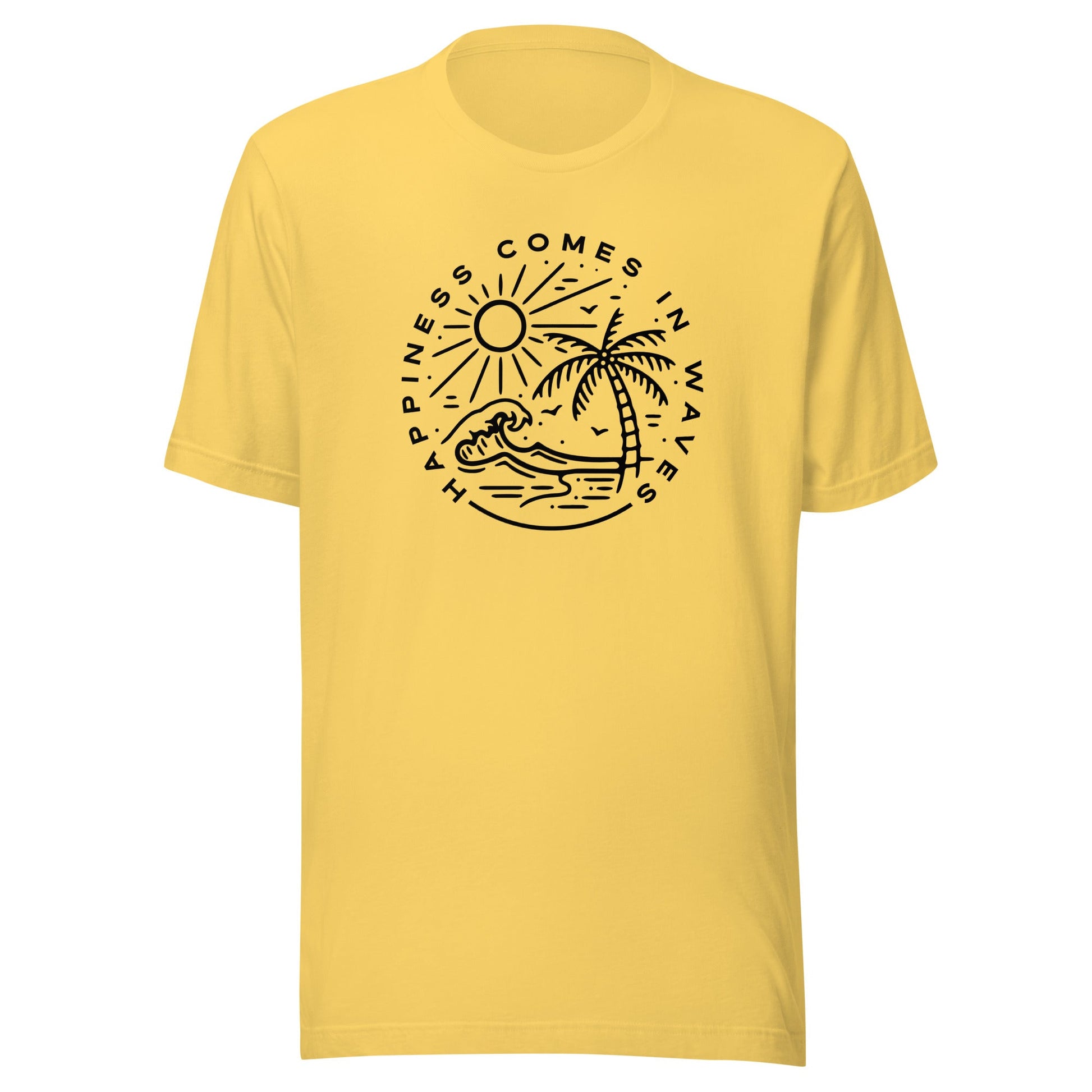 Happiness Comes In Waves Unisex T-Shirt - Not Your Mama's Fave