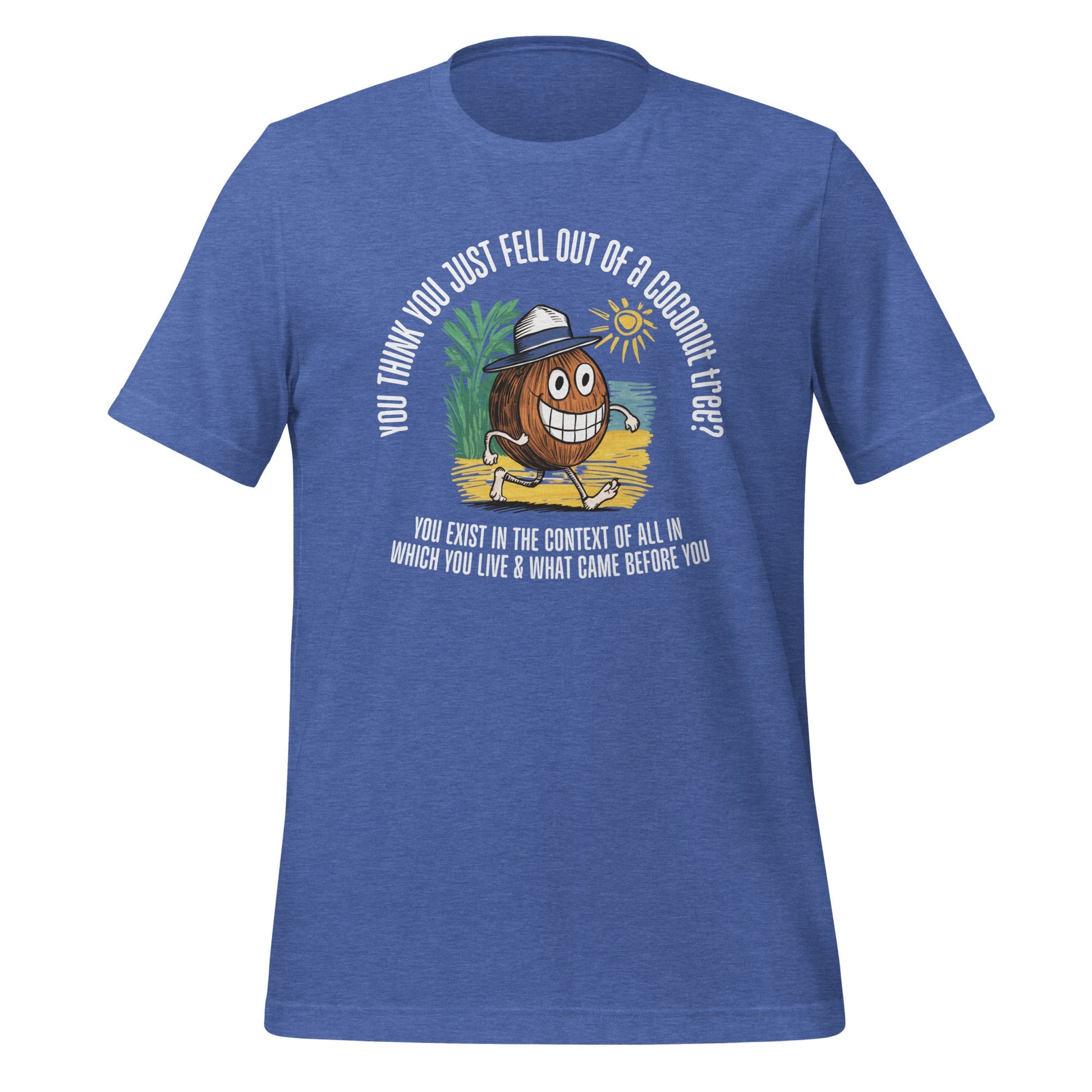 Happy Coconut Unisex T-Shirt - Not Your Mama's Fave