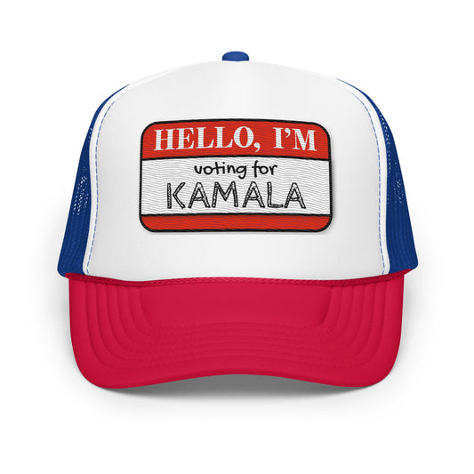 Hello, I'm Voting for Kamala Trucker Hat - Not Your Mama's Fave