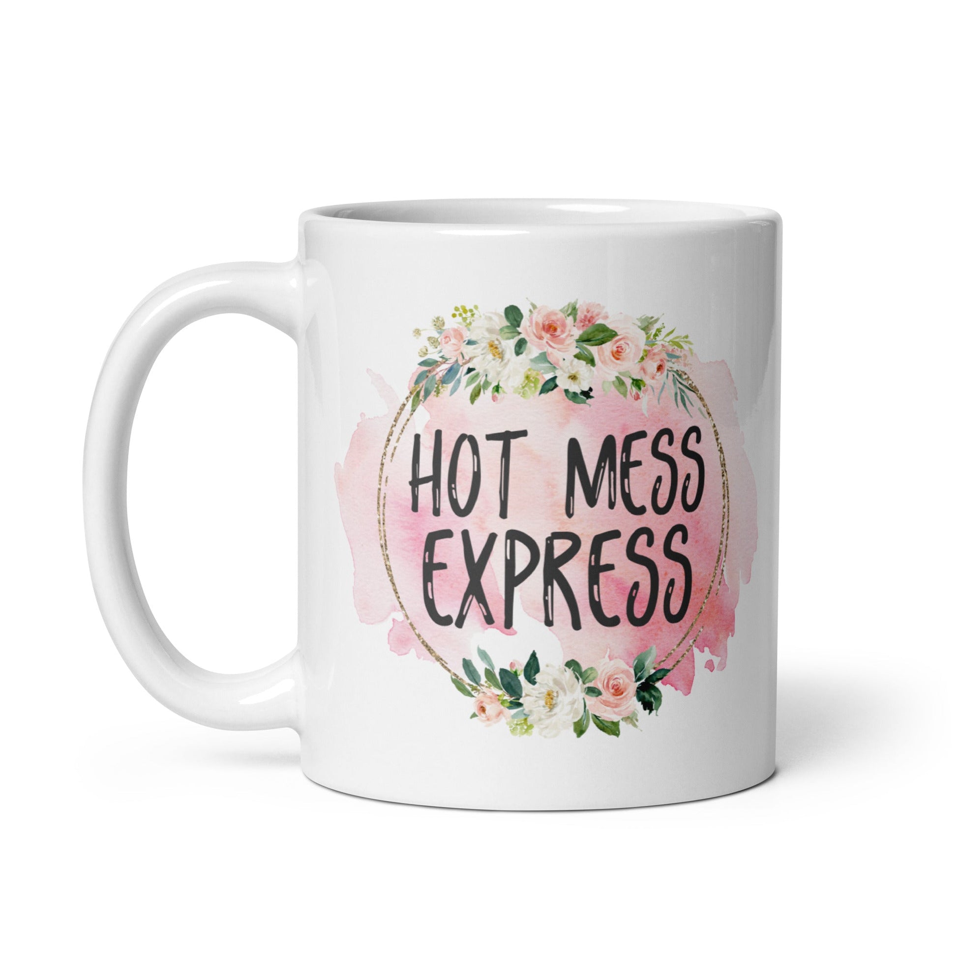 Hot Mess Express Mug - Not Your Mama's Fave