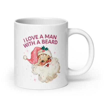 I Love A Man With A Beard Coffee Mug - Not Your Mama's Fave