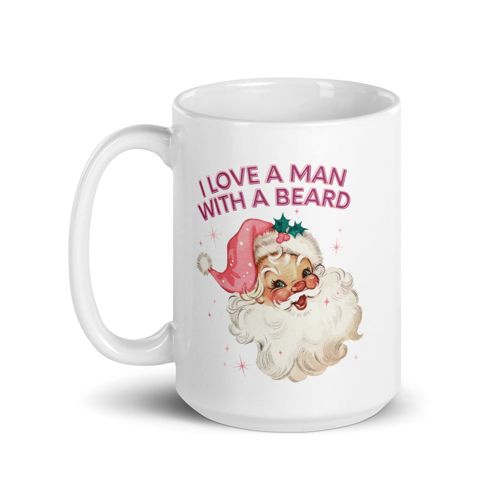 I Love A Man With A Beard Coffee Mug - Not Your Mama's Fave