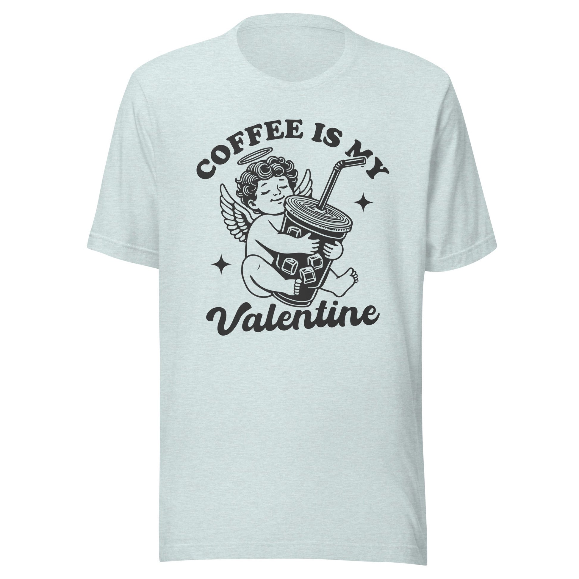 Iced Coffee Is My Valentine (Black) Unisex T-Shirt - Not Your Mama's Fave
