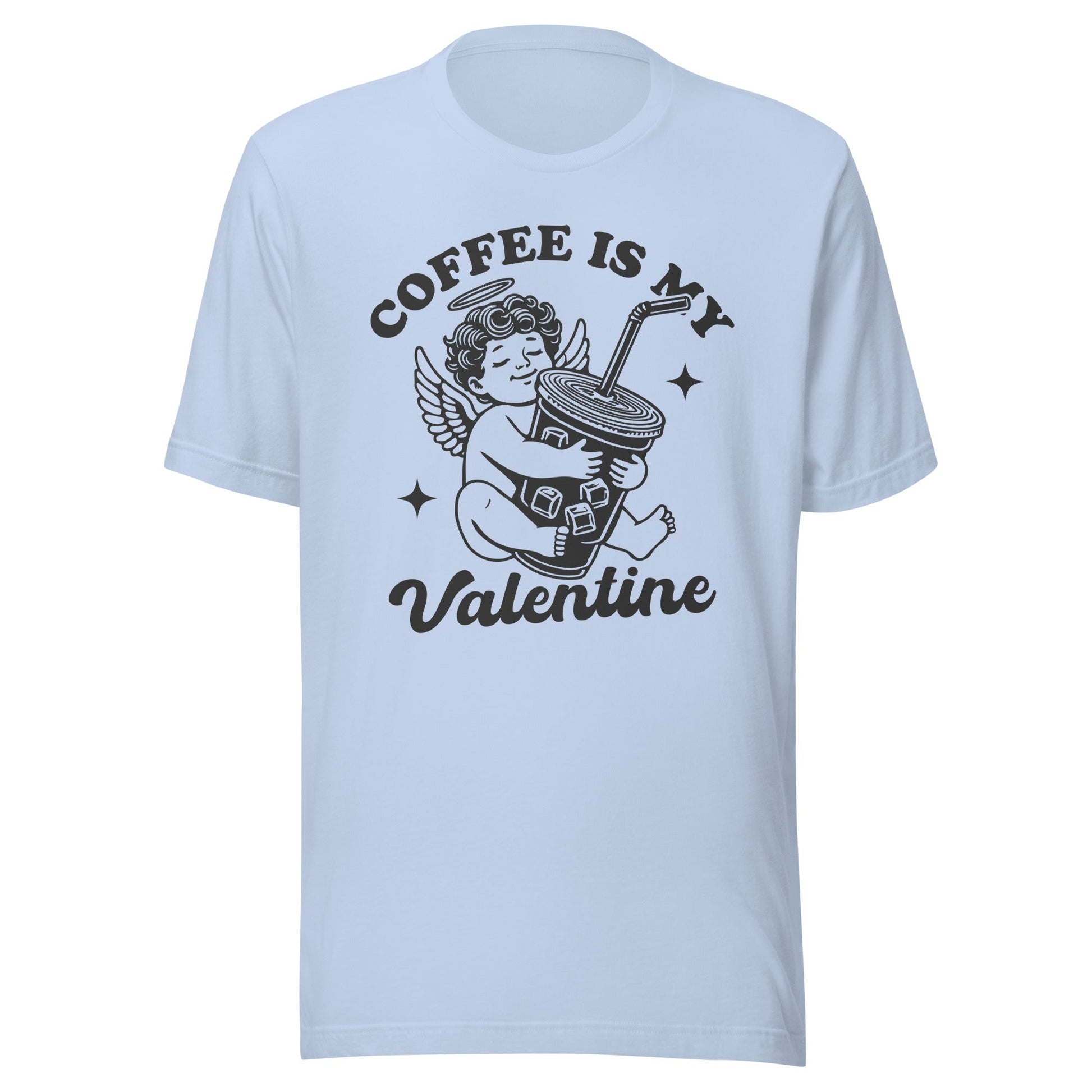 Iced Coffee Is My Valentine (Black) Unisex T-Shirt - Not Your Mama's Fave