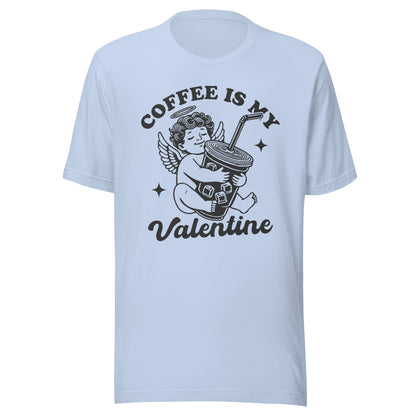 Iced Coffee Is My Valentine (Black) Unisex T-Shirt - Not Your Mama's Fave