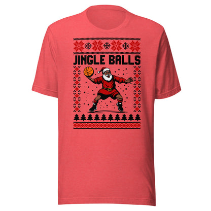 Jingle Balls Unisex T-Shirt - Not Your Mama's Fave