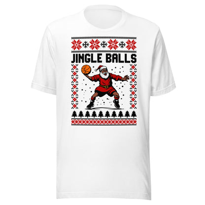 Jingle Balls Unisex T-Shirt - Not Your Mama's Fave