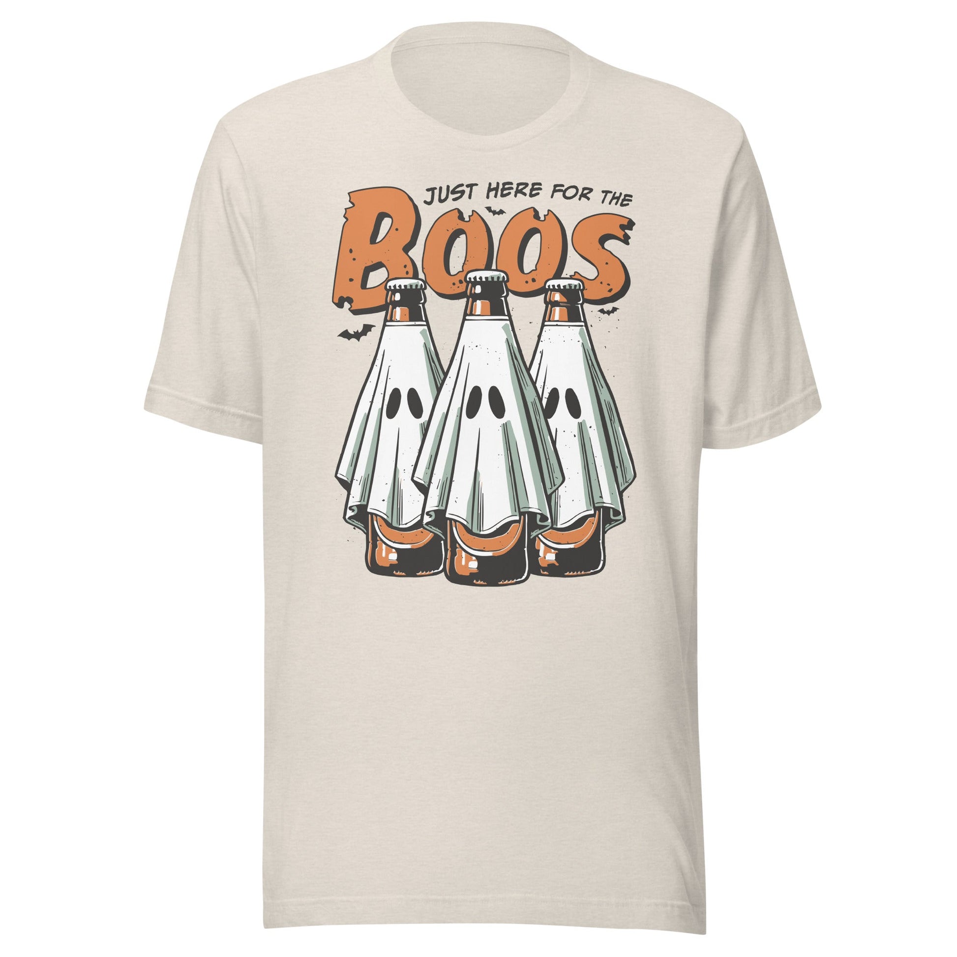 Just Here For The Boos Unisex T-Shirt - Not Your Mama's Fave