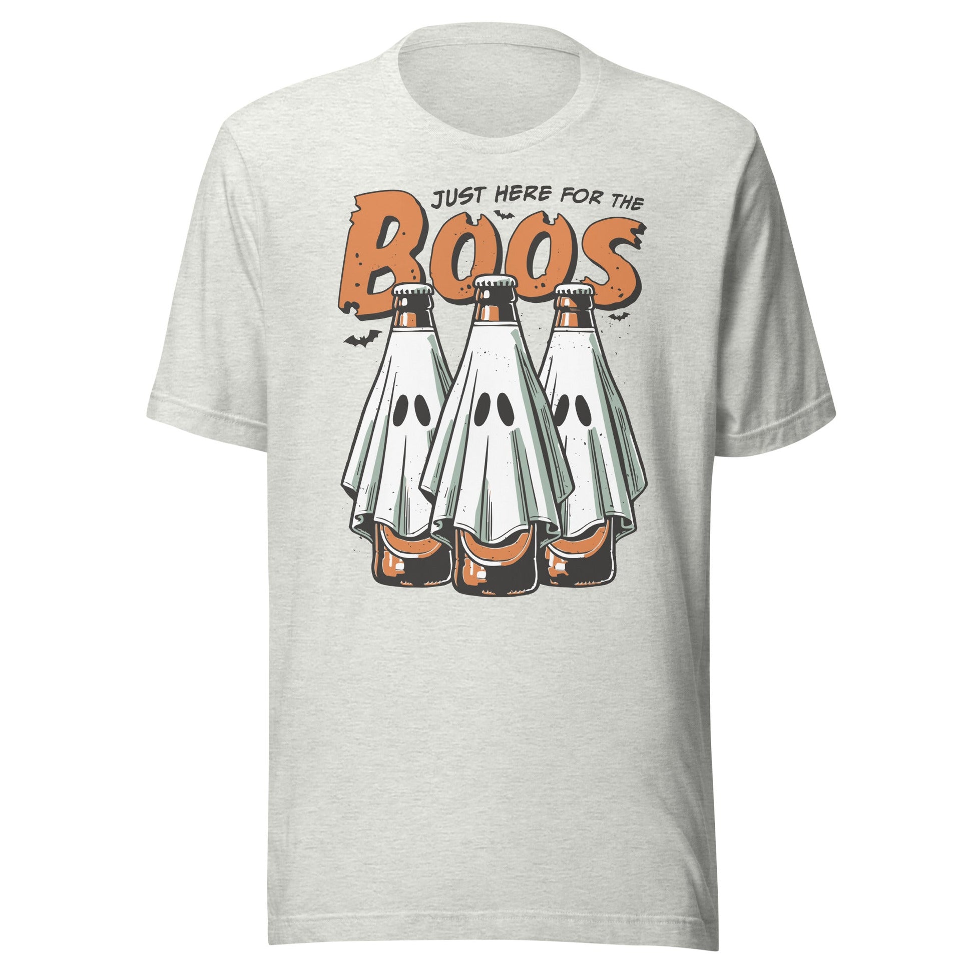 Just Here For The Boos Unisex T-Shirt - Not Your Mama's Fave