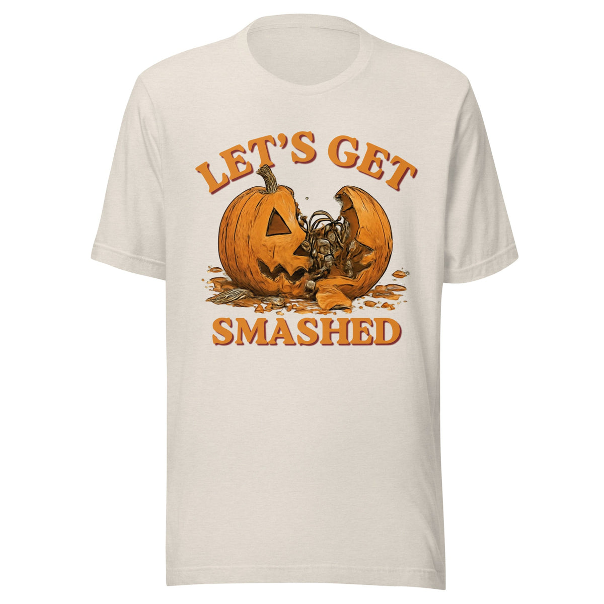 Let's Get Smashed Halloween Unisex T-Shirt - Not Your Mama's Fave