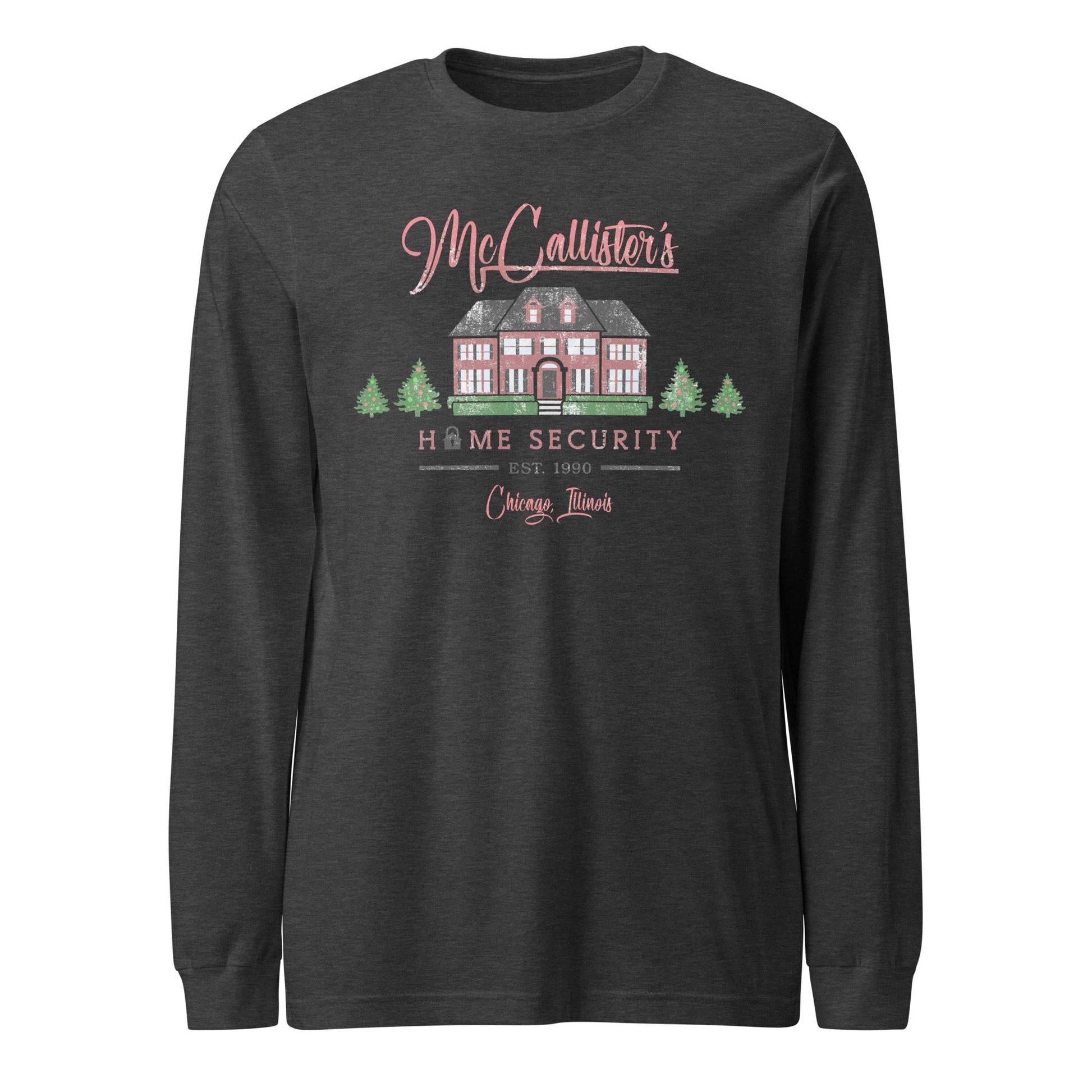 McCallister's Home Security Unisex Long Sleeve Tee - Not Your Mama's Fave