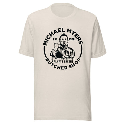 Michael Myers Butcher Shop Unisex T-Shirt - Not Your Mama's Fave