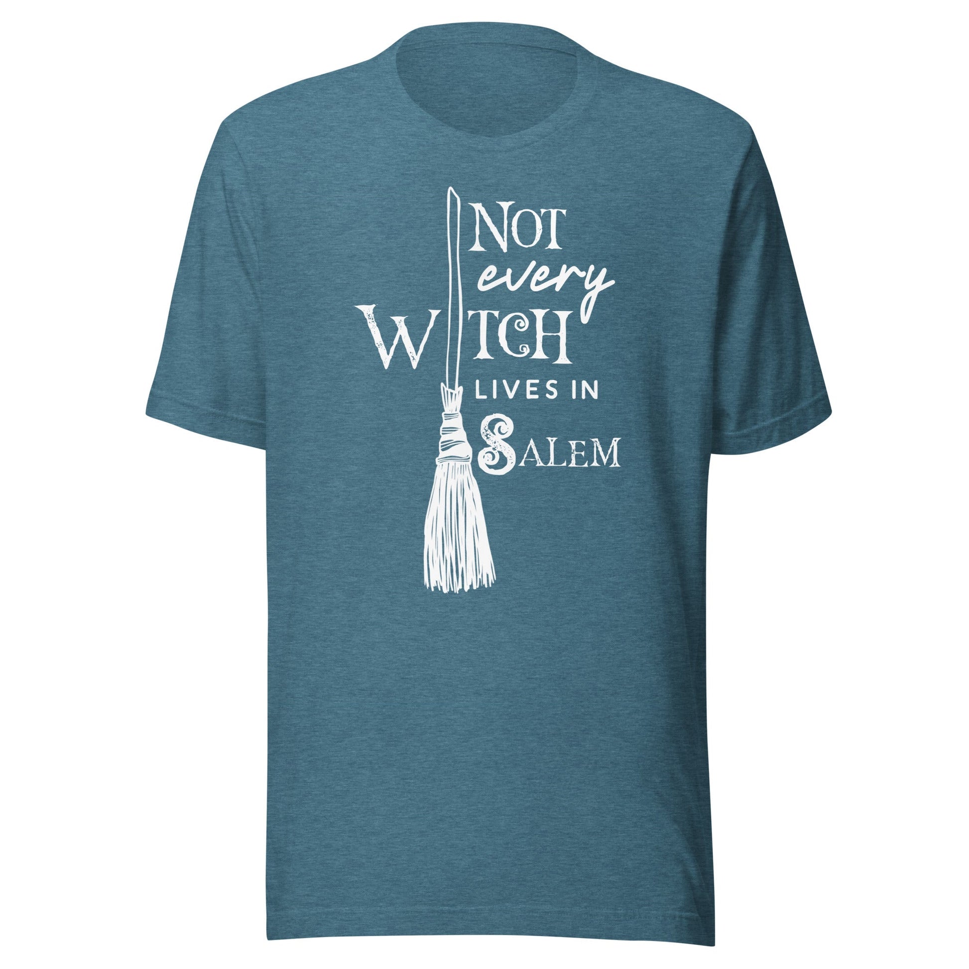 Not Every Witch Lives in Salem Unisex T-Shirt - Not Your Mama's Fave