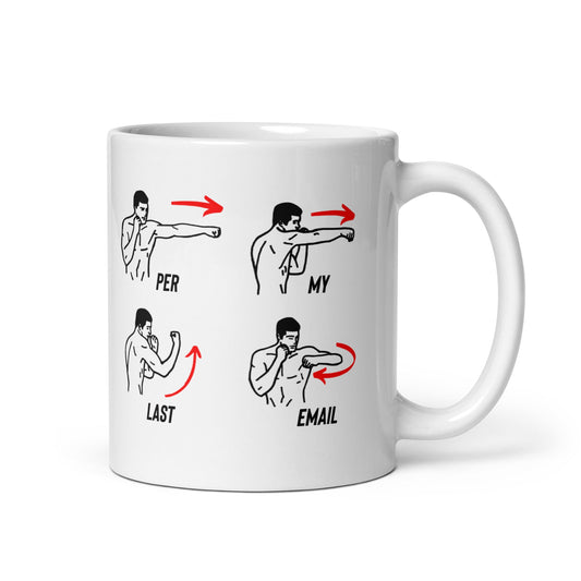 Per My Last Email Mug - Not Your Mama's Fave