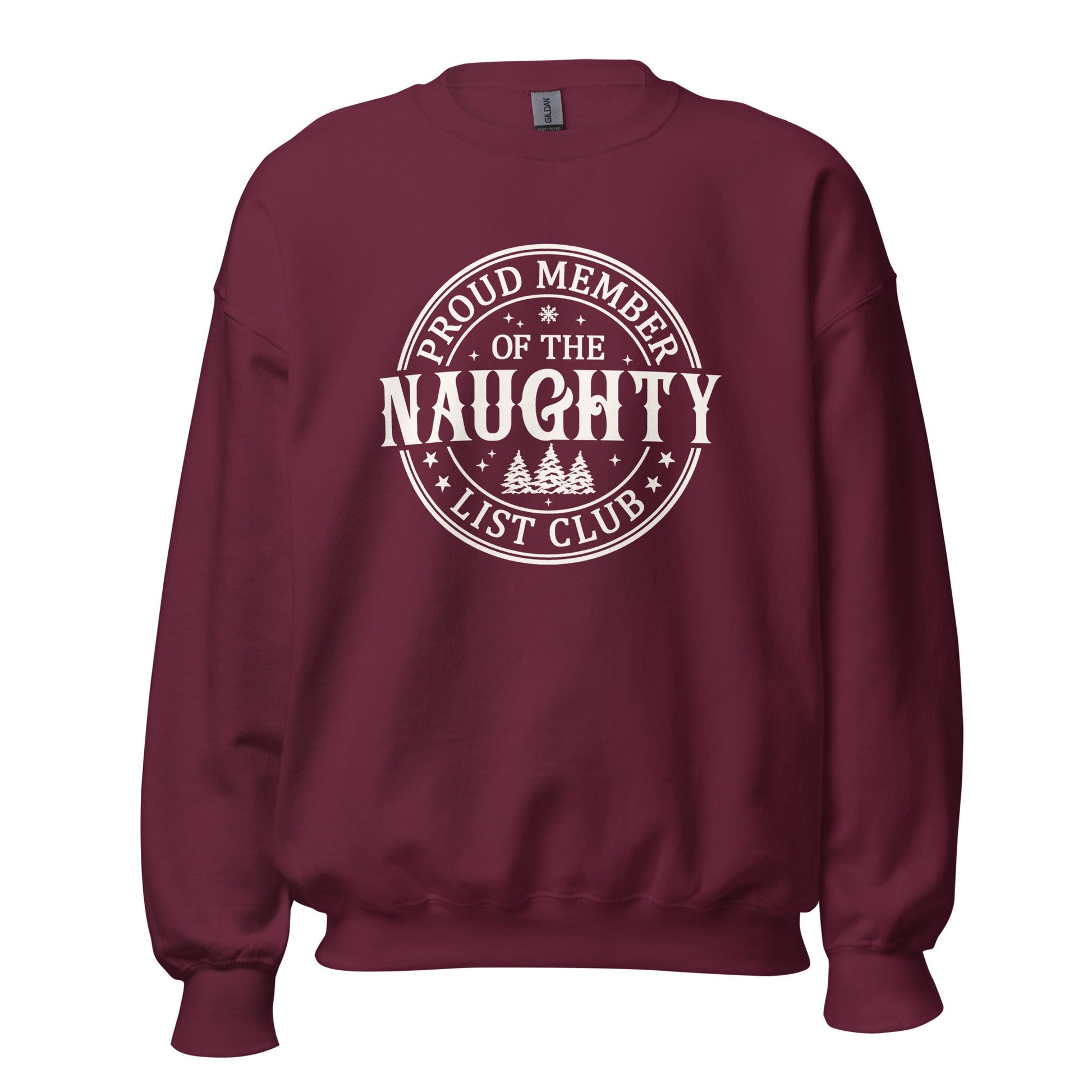 Proud Member of the Naughty Club Unisex Sweatshirt - Not Your Mama's Fave