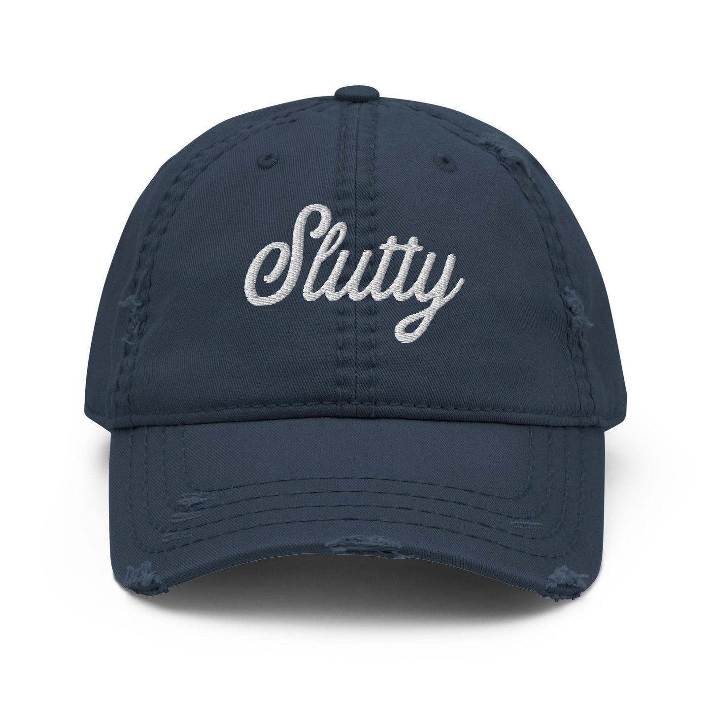 Slutty Distressed Dad Hat - Not Your Mama's Fave
