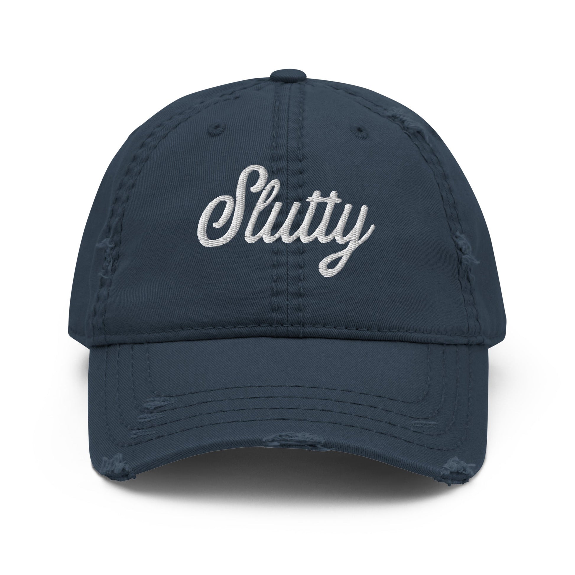 Slutty Distressed Dad Hat - Not Your Mama's Fave