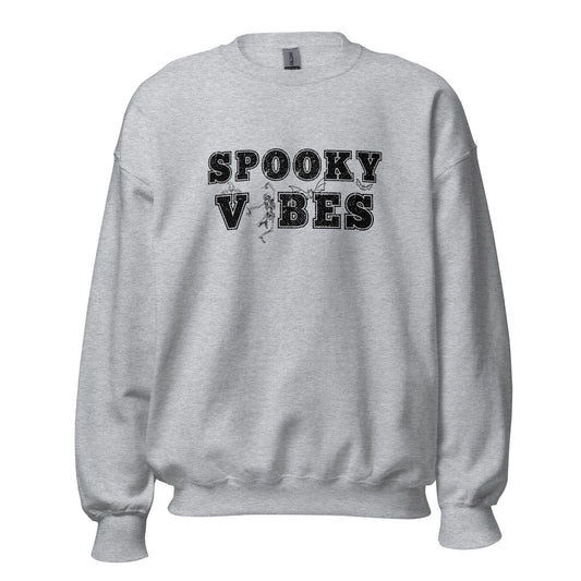 Spooky Vibes Unisex Sweatshirt - Not Your Mama's Fave