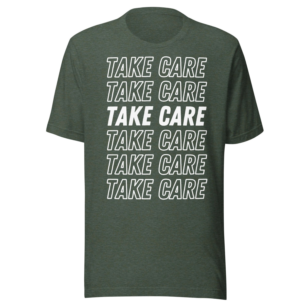 Take Care Unisex T-Shirt - Not Your Mama's Fave