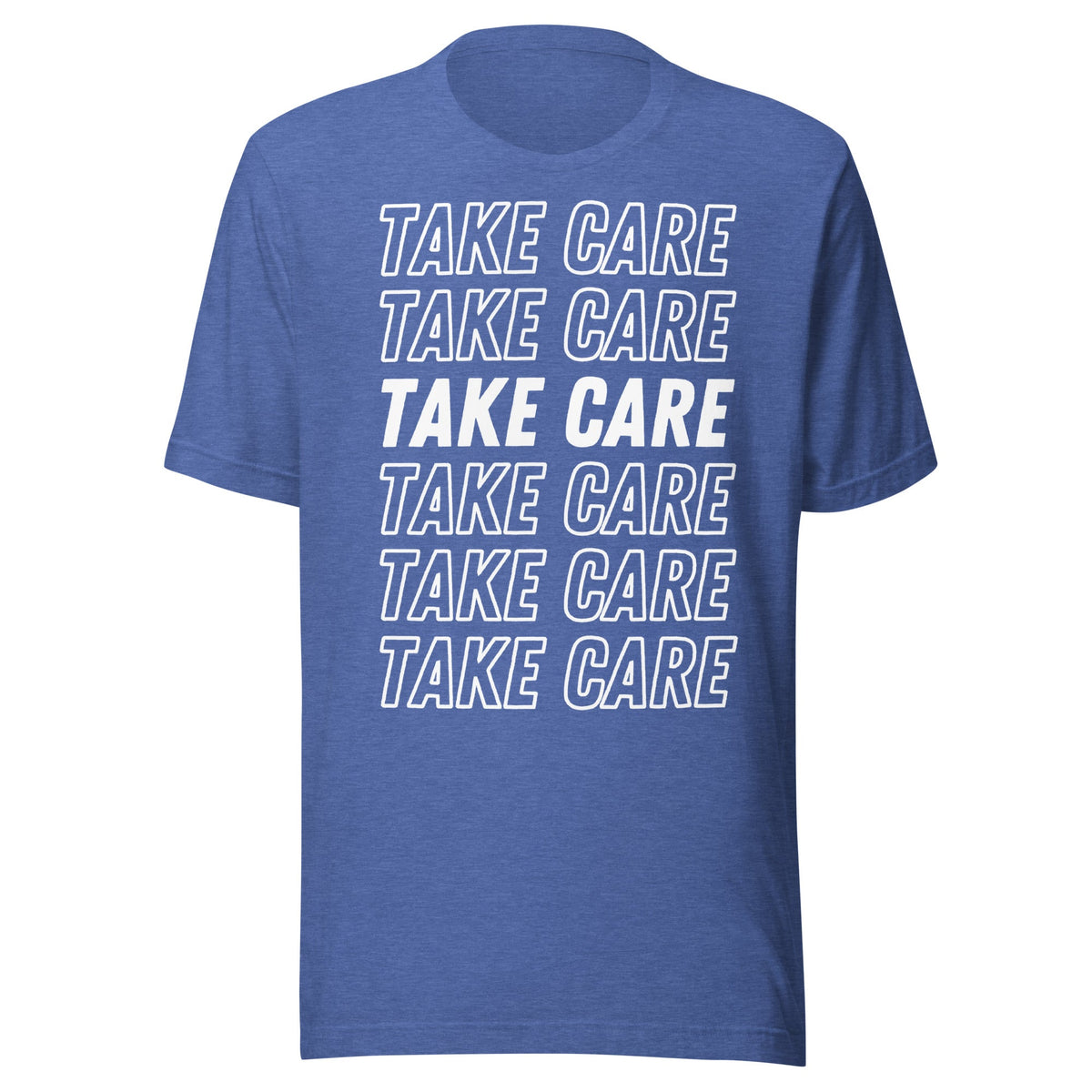 Take Care Unisex T-Shirt - Not Your Mama's Fave