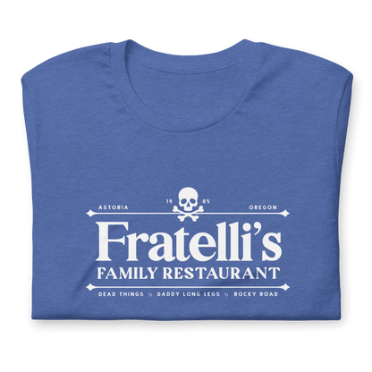 The Fratelli's Family Restaurant Unisex T-Shirt - Not Your Mama's Fave