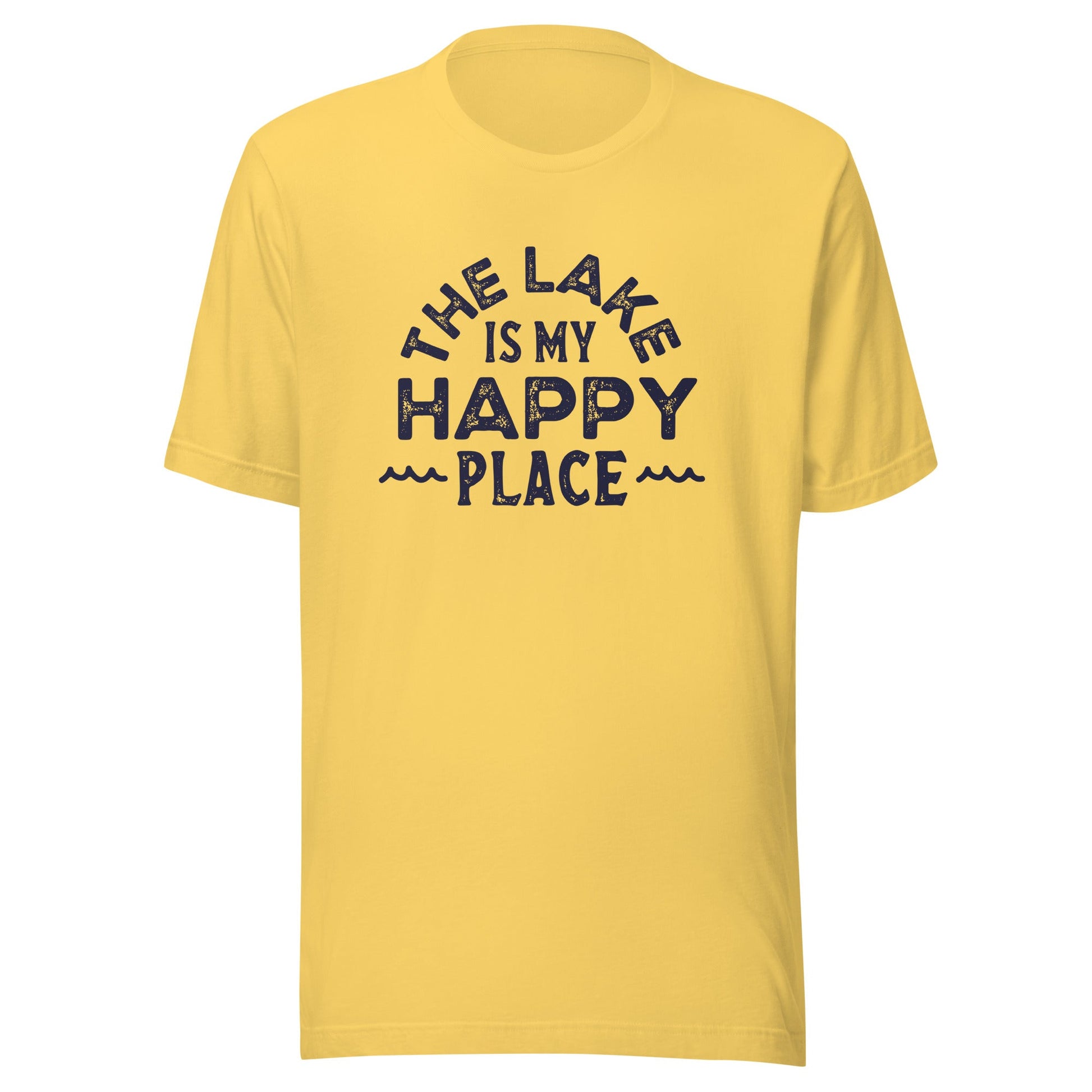 The Lake is my Happy Place Unisex T-Shirt - Not Your Mama's Fave